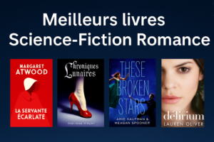 Image horizontale présentant une sélection des meilleurs livres de science-fiction romance, avec les couvertures de “La Servante Écarlate”, “Les Chroniques Lunaires”, “These Broken Stars” et “Delirium” sur un fond galactique bleu nuit.