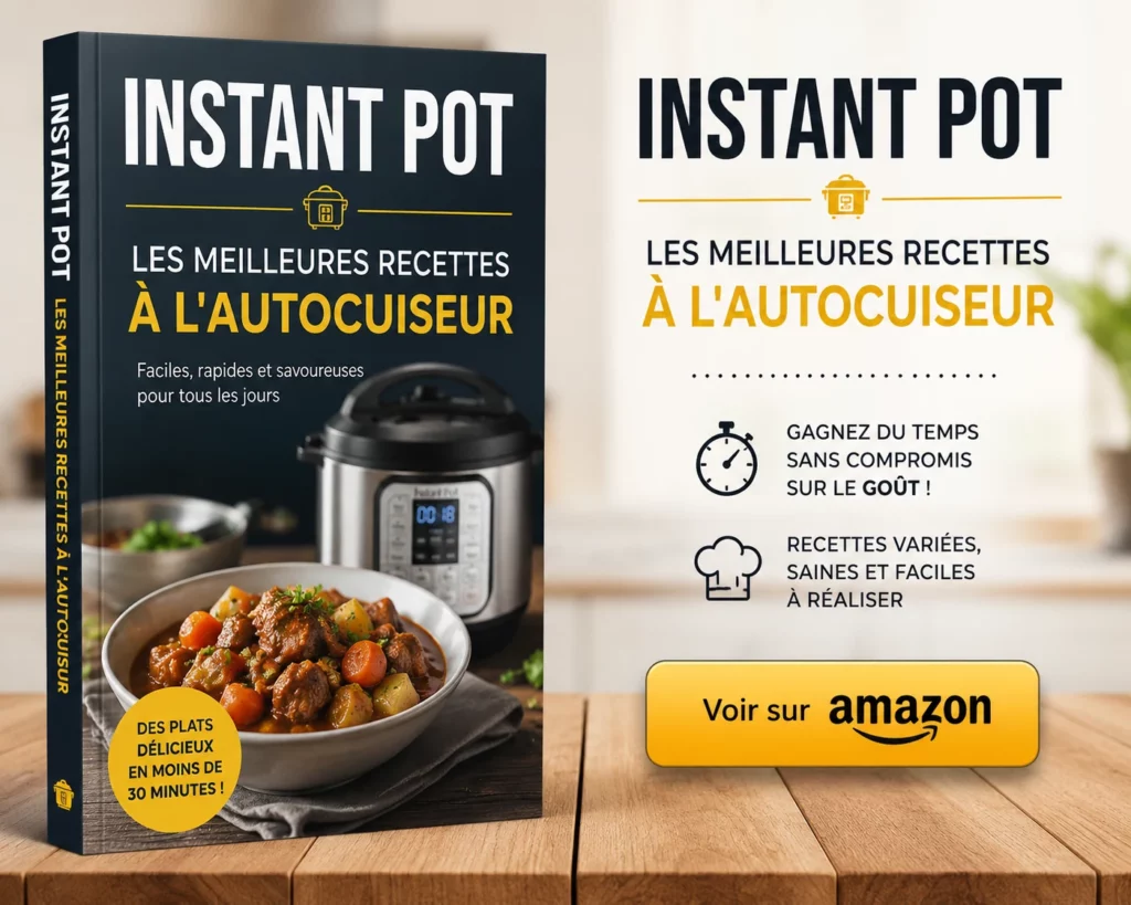 Instant Pot les meilleures recettes à l’autocuiseur avec bouton Amazon