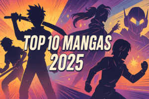 Top 10 des mangas incontournables en 2025